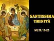 Il Cammino dello Spirito, Santissima Trinita’ Anno B a cura di Don Silvio Mesiti