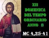 Il Cammino dello Spirito, XII Domenica del Tempo Ordinario Anno B a cura di Don Silvio Mesiti