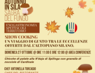 Continuano gli show cooking a Camigliatello Silano , inizia i weekend dedicati all’autunno in Sila.