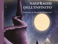 “Naufraghi dell’infinito”.  La poesia come bussola in un viaggio esistenziale