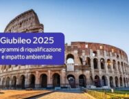 Giubileo 2025: Riqualificazione e Impatto Ambientale